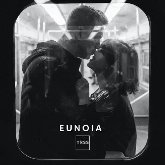 Eunoia by TRSS