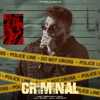 Criminal by Karnaa B.I.G