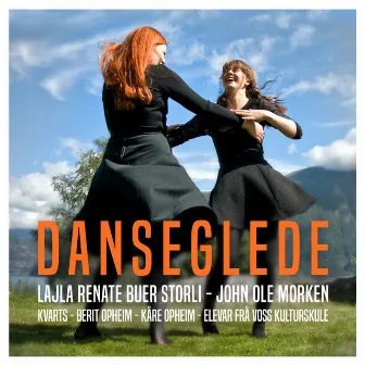 Danseglede by Lajla Renate Buer Storli