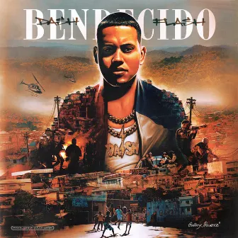 Bendecido by Dash Flash