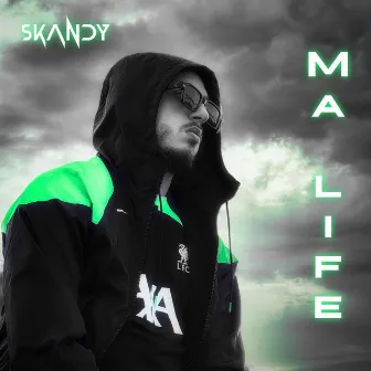 Ma Life by Skandy