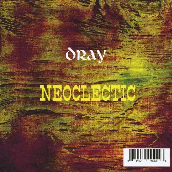 NEOCLECTIC by Dray