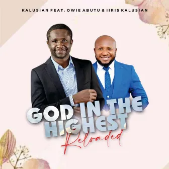 God in the Highest (Reloaded) by Kalusian