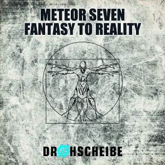 Fantasy to Reality by Meteor Seven