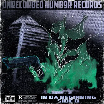 IN DA BEGINNING : SIDE B by UNRECORDED NUMB9R RECORDS