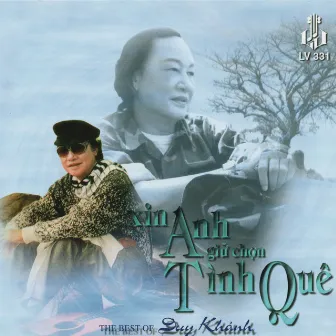 Xin Anh Giữ Trọn Tình Quê (Vol. 1-4) by Duy Khánh