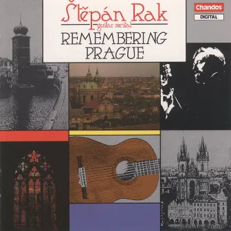 Rak: Remembering Prague by Stepan Rak