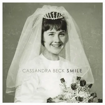 Smile (Bossa Nova Mix) by Cassandra Beck