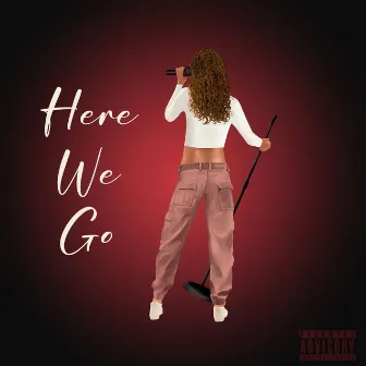 Here We Go by Kira