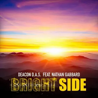 Bright Side by Deacon D.A.S.