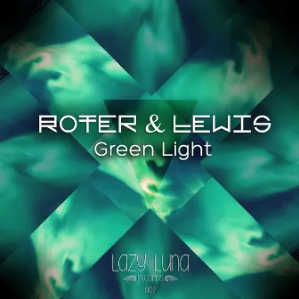 Green Light by Roter & Lewis