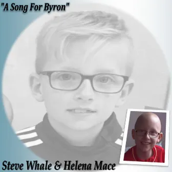 A Song for Byron (feat. Matt Black & Si Genaro) by Steve Whale