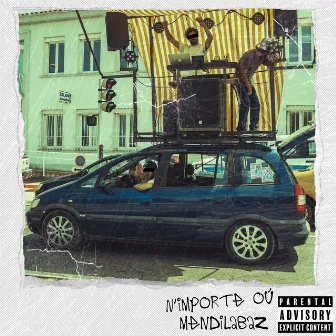 N'importe où by Mendilabaz