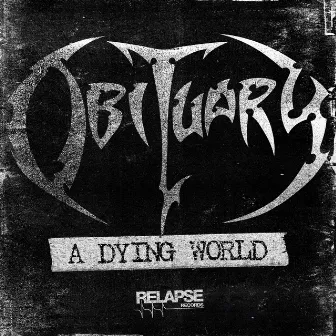 A Dying World by Obituary