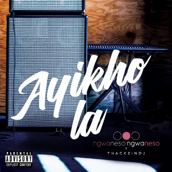 Ayikho La by ThackzinDJ