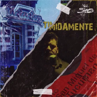 Tímidamente by SIRES