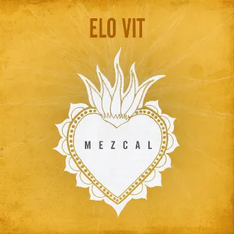 Mezcal by Elo Vit