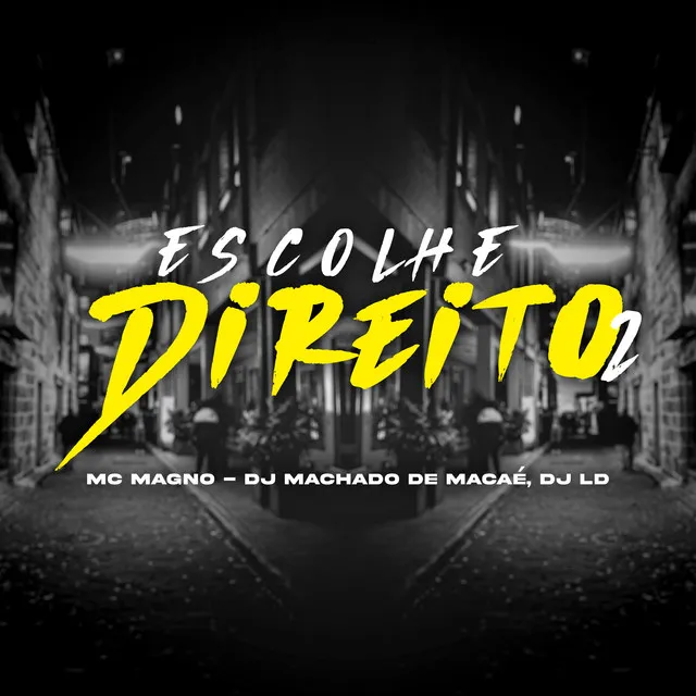 Escolhe Direito 2