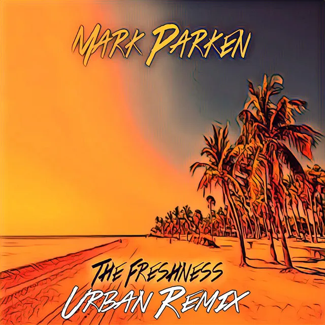 The Freshness (Urban Remix)