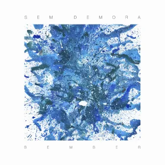 Sem Demora (Live) by Bember