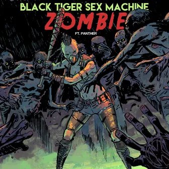 Zombie feat. Panther by Black Tiger Sex Machine