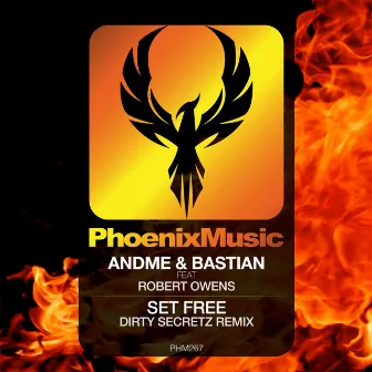 Set Free (Dirty Secretz Remix) by AndMe & Bastian