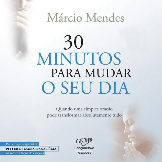 30 Minutos para Mudar o Seu Dia