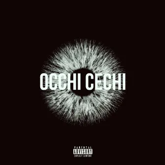 OCCHI CECHI by Masang