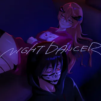 Night Dancer Arrange by Aki Chan