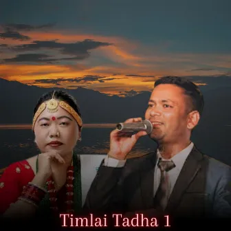 Timlai Tadha 1 by Raju Pariyar