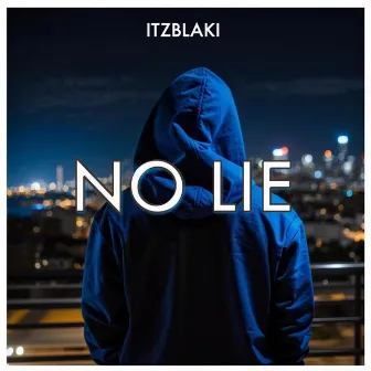 No Lie by itzblaki