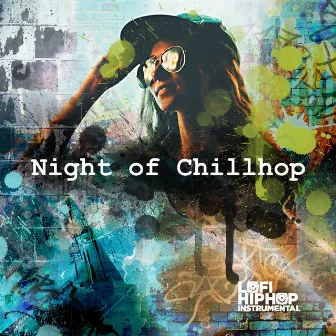 Night of Chillhop by Lofi HipHop Instrumental