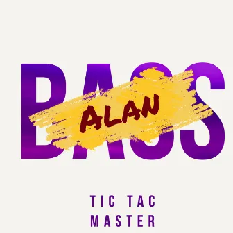 Tic Tac Master by Alan Bass