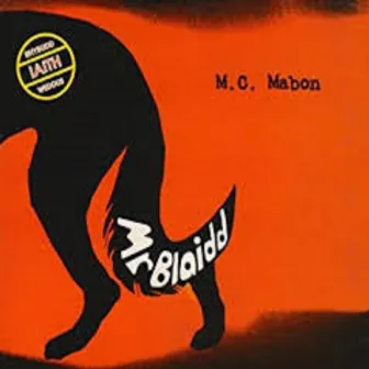 Mr Blaidd by Mc Mabon