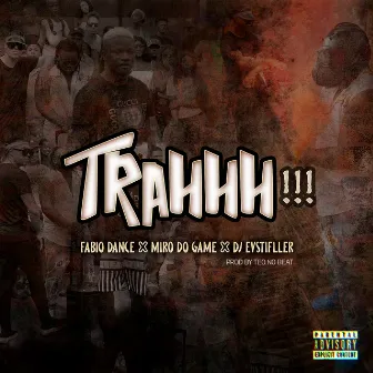 Trahhh by Fabio Dance