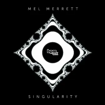 Singularity by Mel Merrett