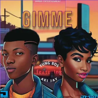 Gimme by Yung Bos