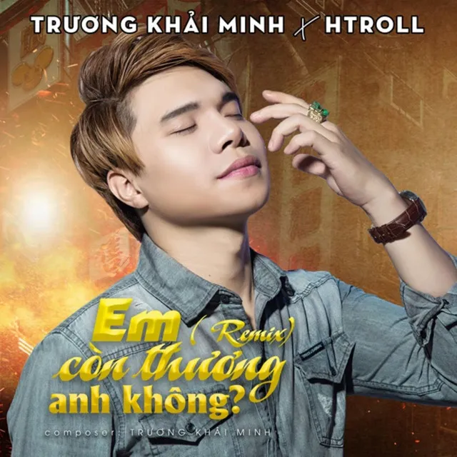 Em Còn Thương Anh Không - Remix