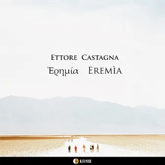 Eremìa by Ettore Castagna