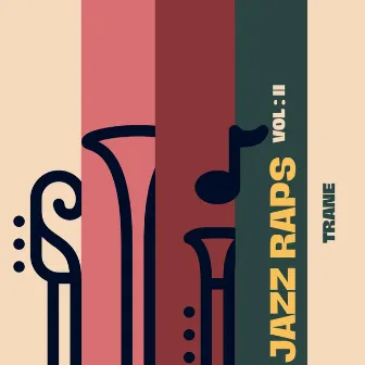 Jazz Raps Vol II (Trane) by Bishop Sparks