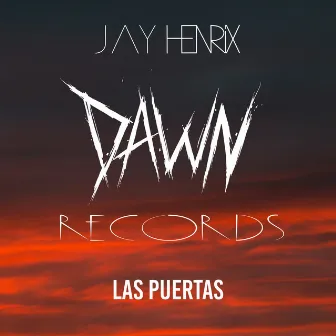 Las Puertas by Jay Henrix