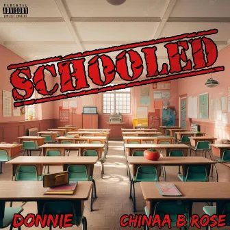 Schooled by Chinaa B Rose