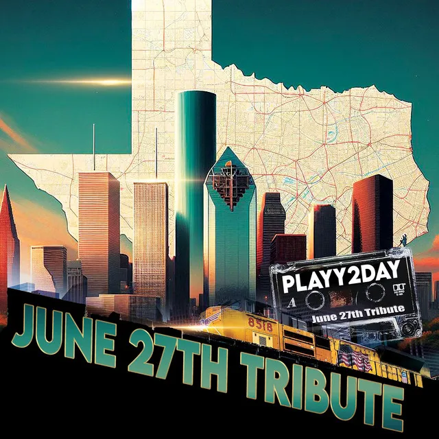 June 27th Tribute - Remix