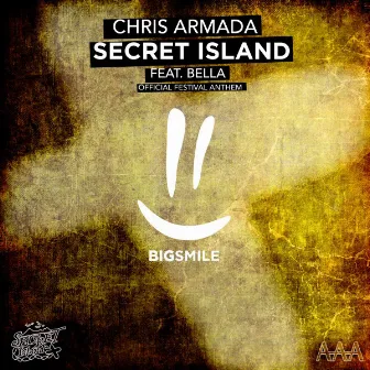 Secret Island (Official Festival Anthem) by Chris Armada