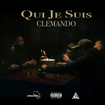 QUI JE SUIS by Clemando