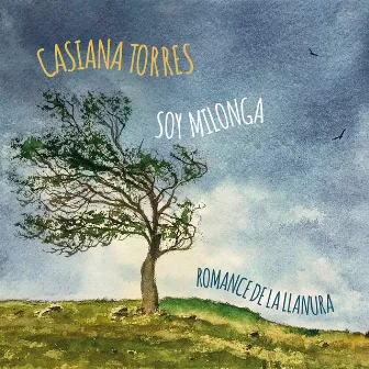 Soy Milonga, Romance de la llanura by Casiana Torres