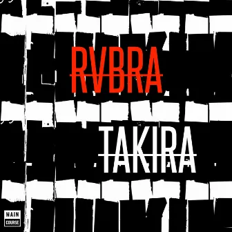 Takira by RVBRA