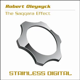 The Saqqara Effect by Robert Oleysyck