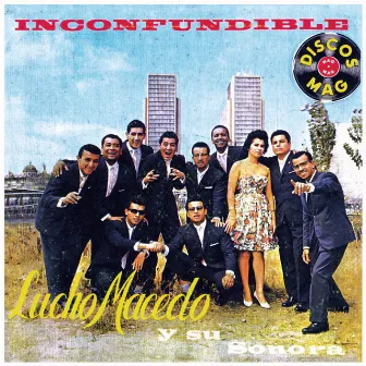 Inconfundible by Lucho Macedo Y Su Sonora