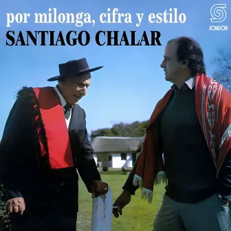 Por Milonga, Cifra y Estilo by Santiago Chalar